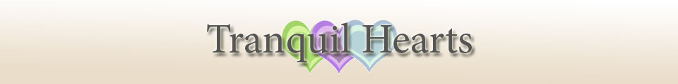 Tranquil Hearts - Mind, Body and Spirit